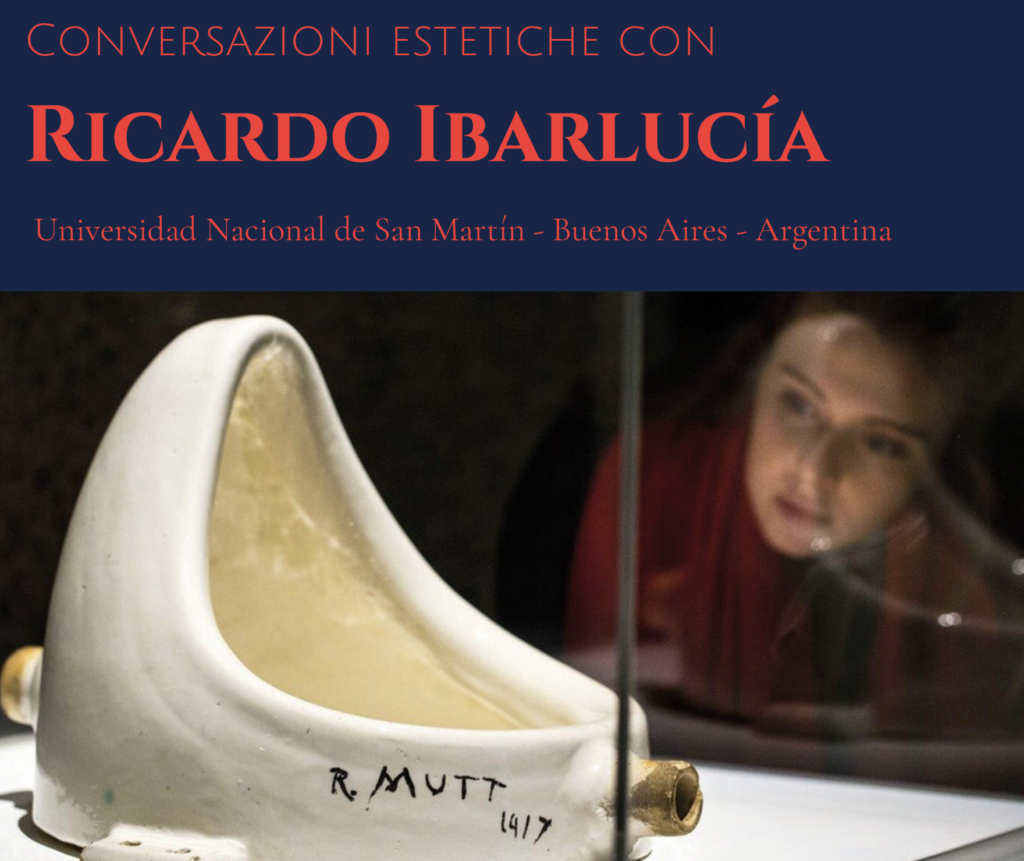 Conversazioni estetiche con Ricardo Ibarlucía